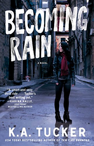 Becoming Rain: A Novel (The Burying Water Series, Band 2)